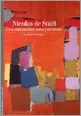 Portada del Libro Nicolas De Stael: Une Illumination Sans Precedent de Marie Du Bouchet - 9782070767977