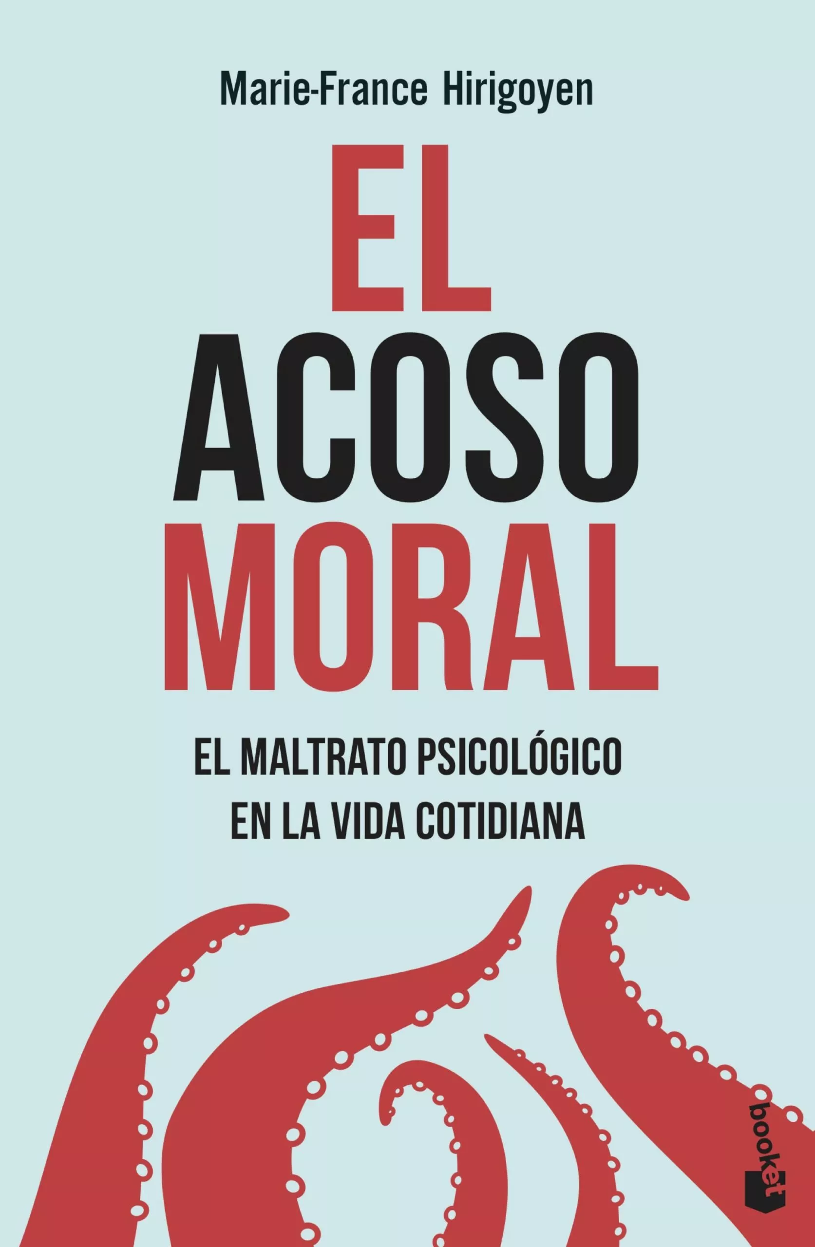 Portada del Libro El Acoso Moral de Marie France Hirigoyen - 9788408222170