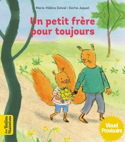Portada del Libro Un Petit Frere Pour Toujours de Marie Helene Delval - 9791036315510