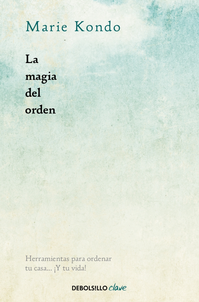 Portada del Libro La Magia Del Orden (La Magia Del Orden 1) de Marie Kondo - 9788466353519