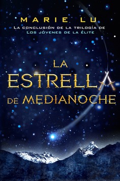Portada del Libro La Estrella De Medianoche (Los Jóvenes De La Élite 3) de Marie Lu - 9788418002885