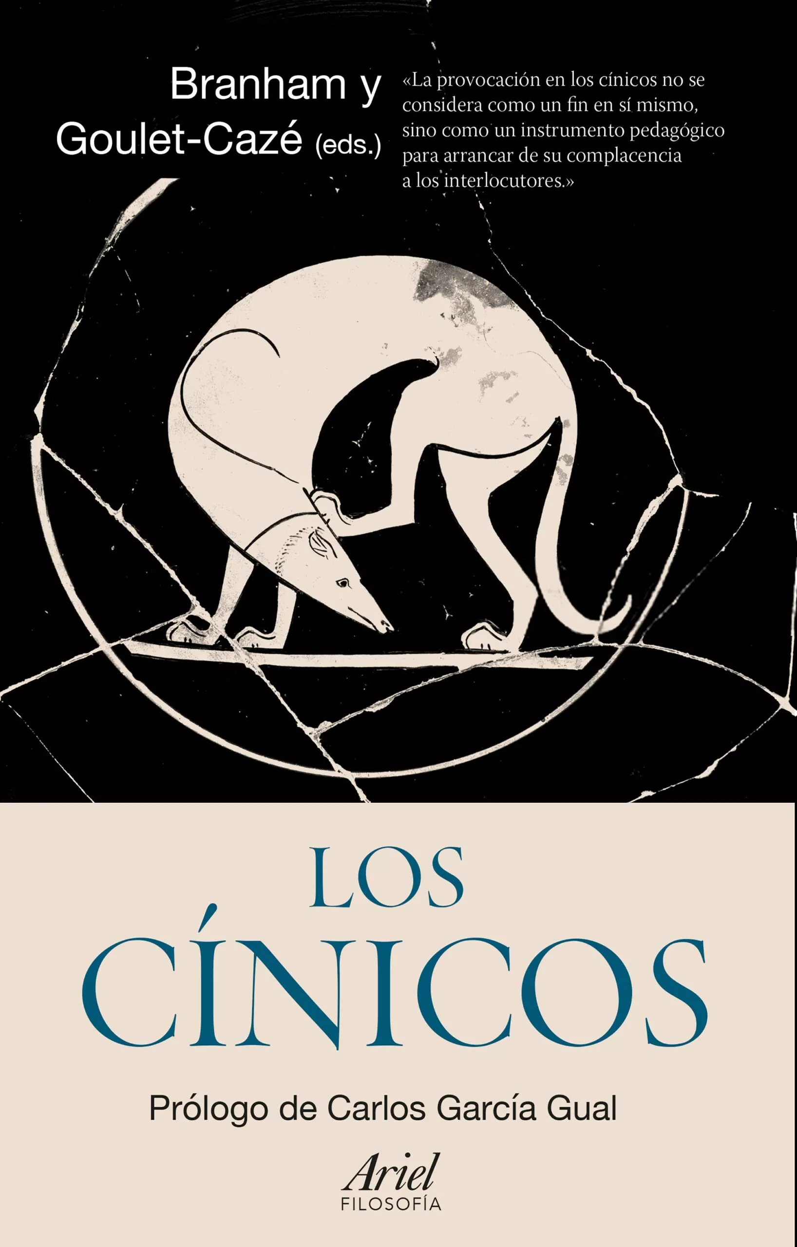 Portada del Libro Los Cinicos: El Movimiento Cinico En La Antigüedad Y Su Legado de Marie Odile (Ed.) Goulet Caze - 9788434431812