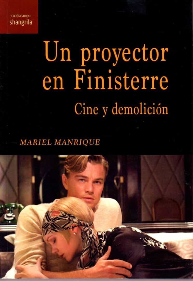 Portada del Libro Un Proyector En Finisterre de Mariel Manrique - 9788412077544