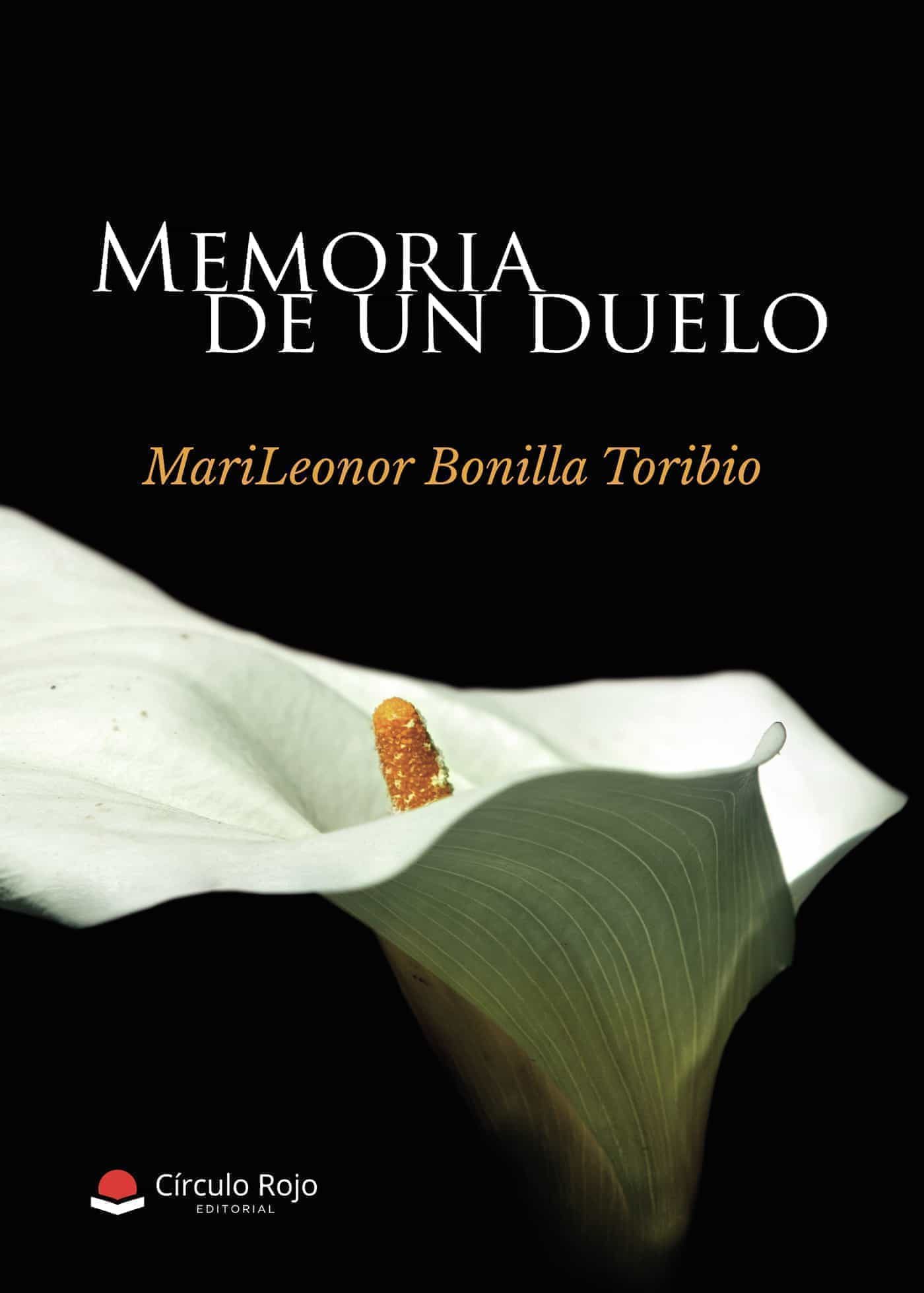 Portada del Libro Memoria De Un Duelo de Marileonor Bonilla Toribio - 9788413504889