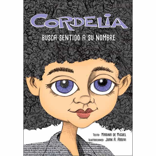 Portada del Libro Cordelia Busca Sentido A Su Nombre de Marina De Miguel - 9788428558365