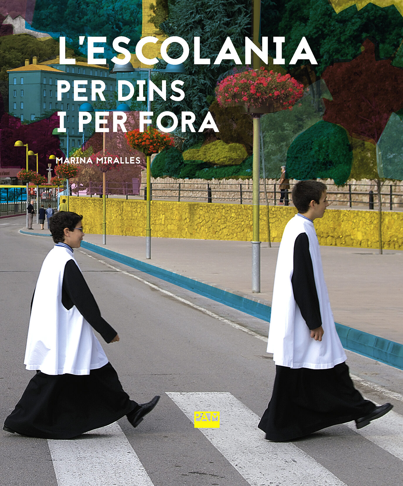 Portada del Libro Lescolania Per Dins I Per Fora de Marina Miralles - 9788491910992