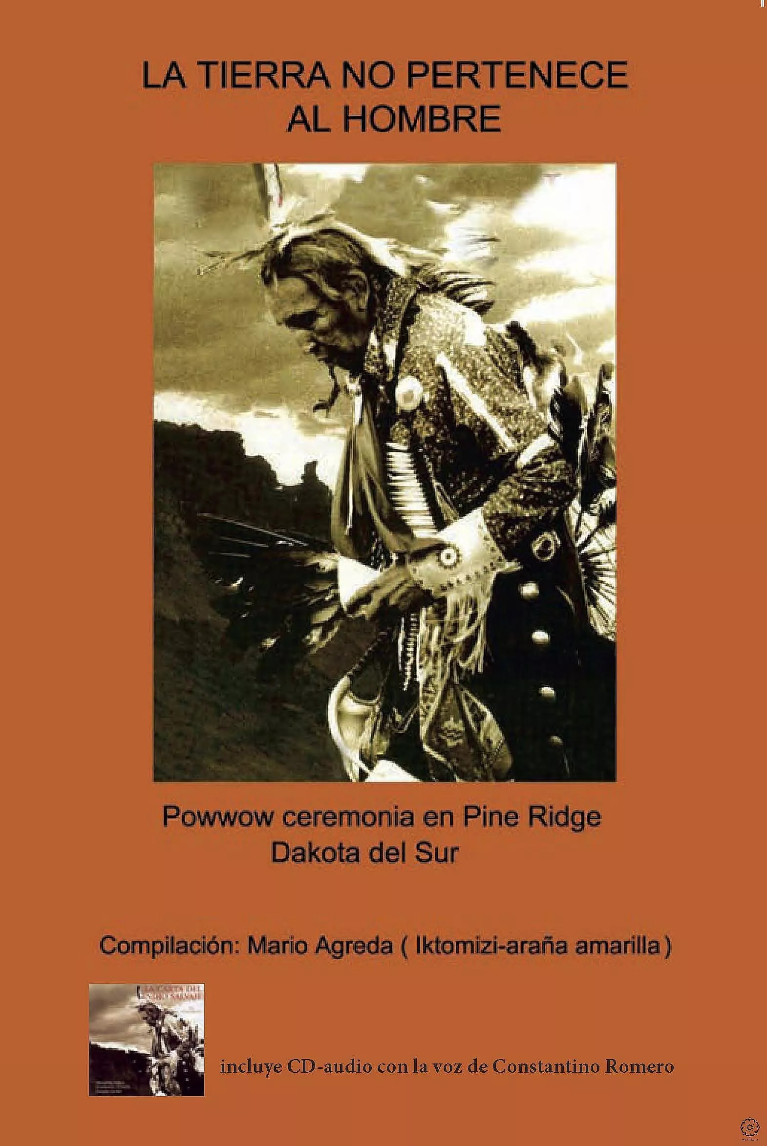Portada del Libro La Carta Del Indio: La Tierra No Pertenece Al Hombre (Incluye Cd) de Mario Agreda - 9788417693725
