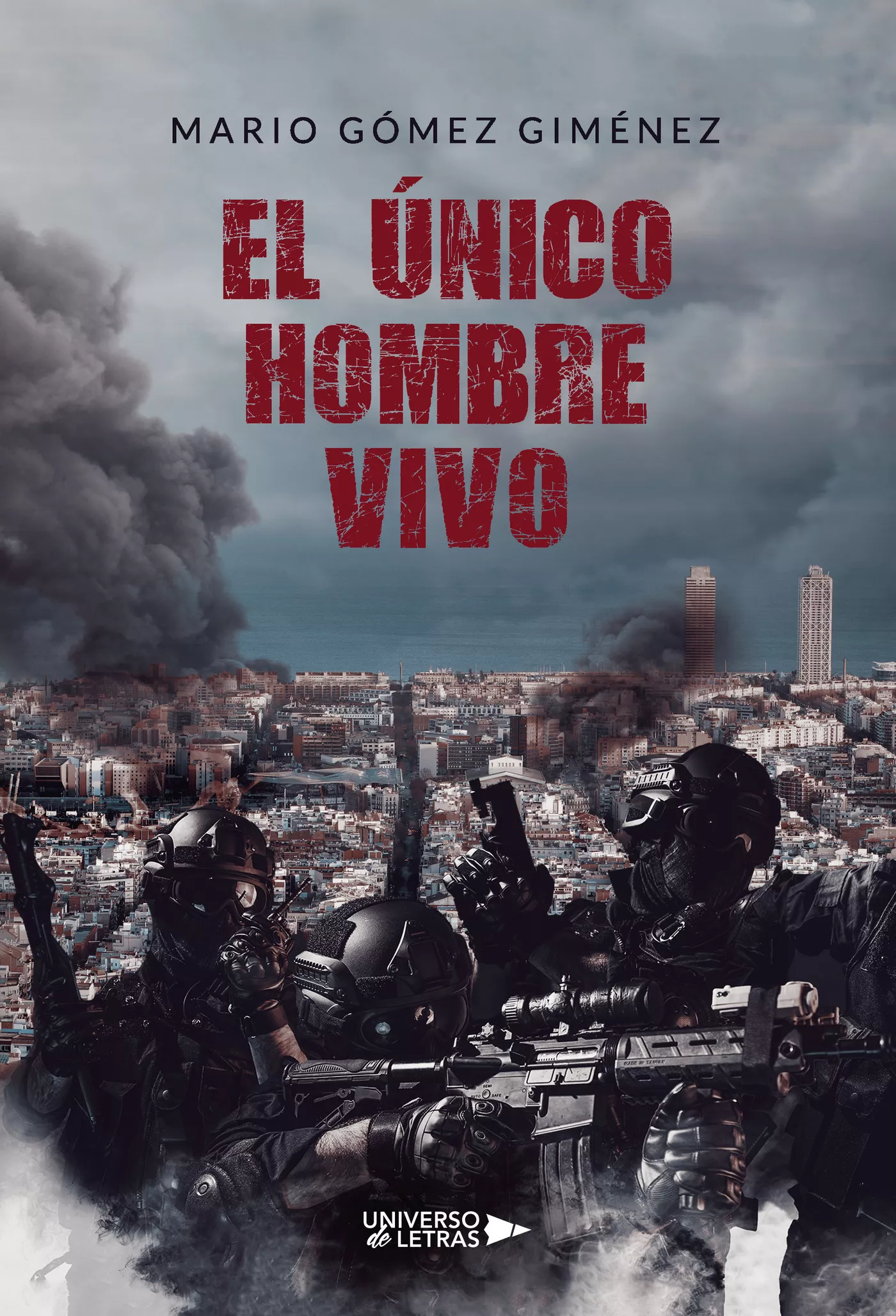 Portada del Libro El Unico Hombre Vivo de Mario Gomez Gimenez - 9788417926281