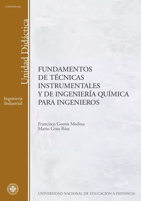 Portada del Libro Fundamentos De Tecnicas Instrumentales Y De Ingenieria Quimica Pa Ra I de Mario Grau Rios - 9788436251173