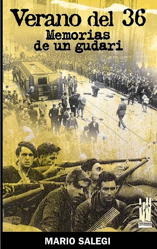 Portada del Libro Verano Del 36: Memorias De Un Gudari de Mario Salegi - 9788481363135