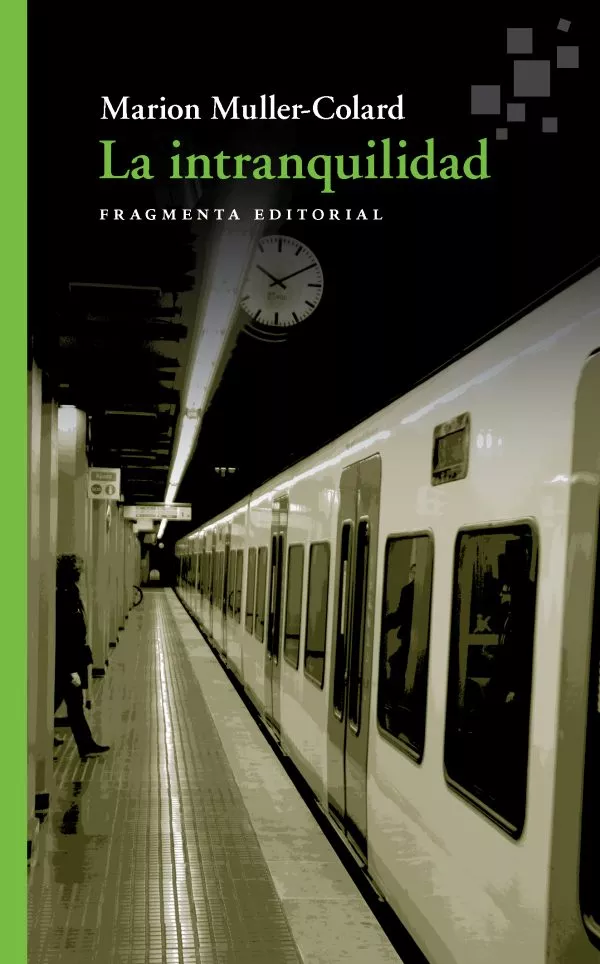 Portada del Libro La Intranquilidad de Marion Muller Colard - 9788417796242