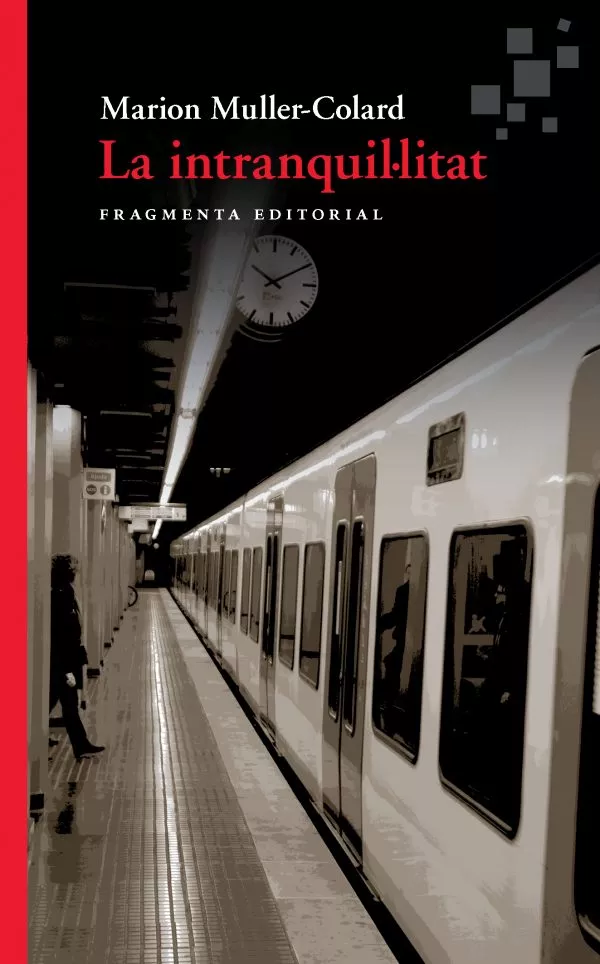 Portada del Libro La Intranquil·Litat de Marion Muller Colard - 9788417796235