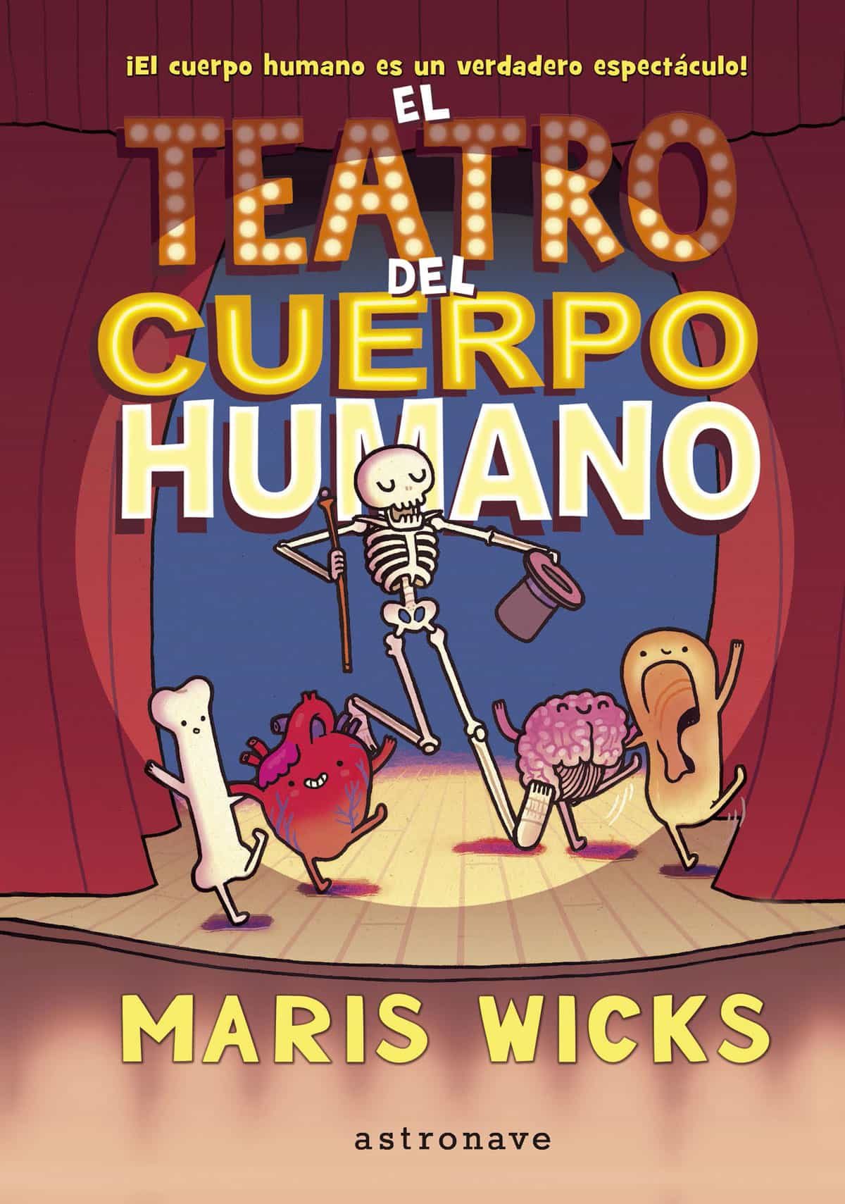Portada del Libro El Teatro Del Cuerpo Humano de Maris Wicks - 9788467937527