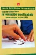 Portada del Libro Una Introduccion A La Formacion En El Trabajo de Marisa Vazquez Mazzini - 9789505576159