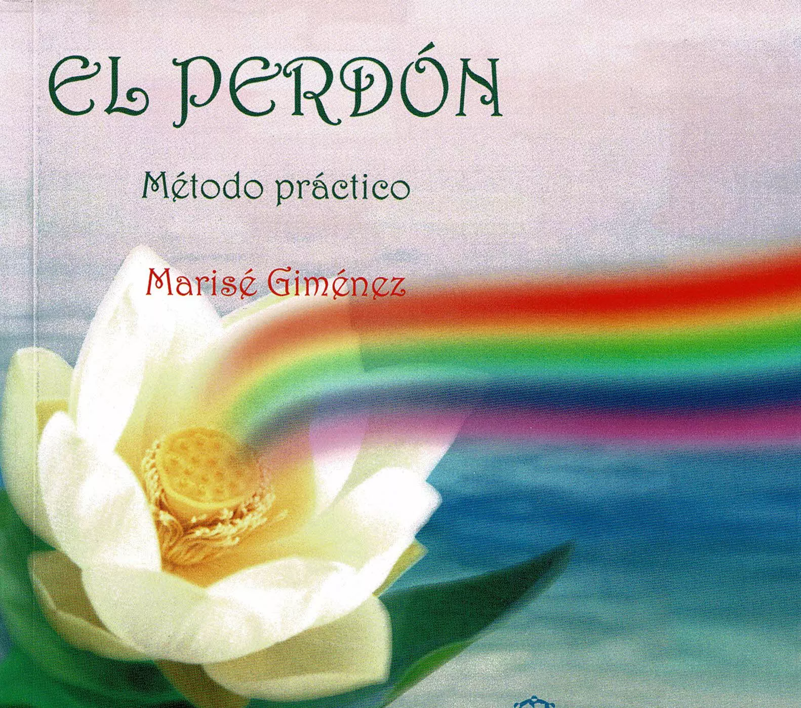 Portada del Libro El Perdon: Metodo Practico de Marise Gimenez - 9788417693923