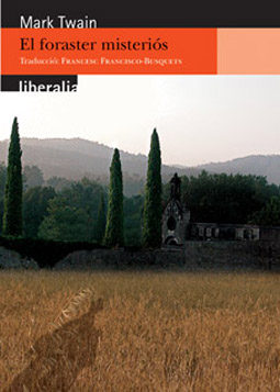 Portada del Libro El Foraster Misterios de Mark Twain - 9788496766167