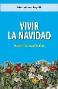 Portada del Libro Vivir La Navidad: Homilias Navideñas de Marko Ivan Rupnik - 9788472399419