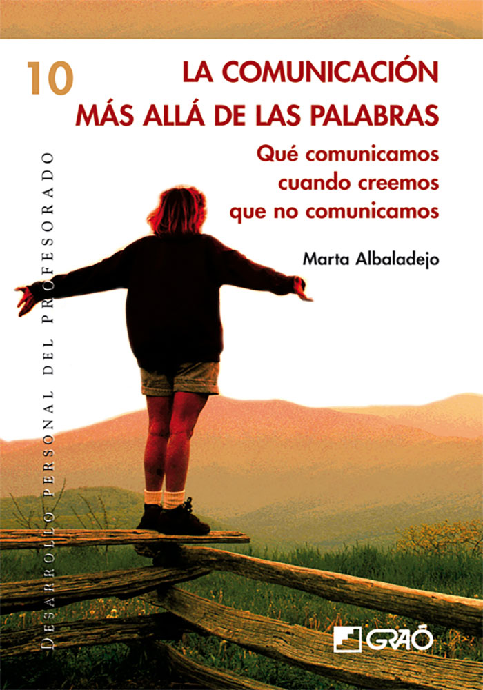 Portada del Libro La Comunicacion Mas Alla De Las Palabras de Marta Albadalejo - 9788478274987