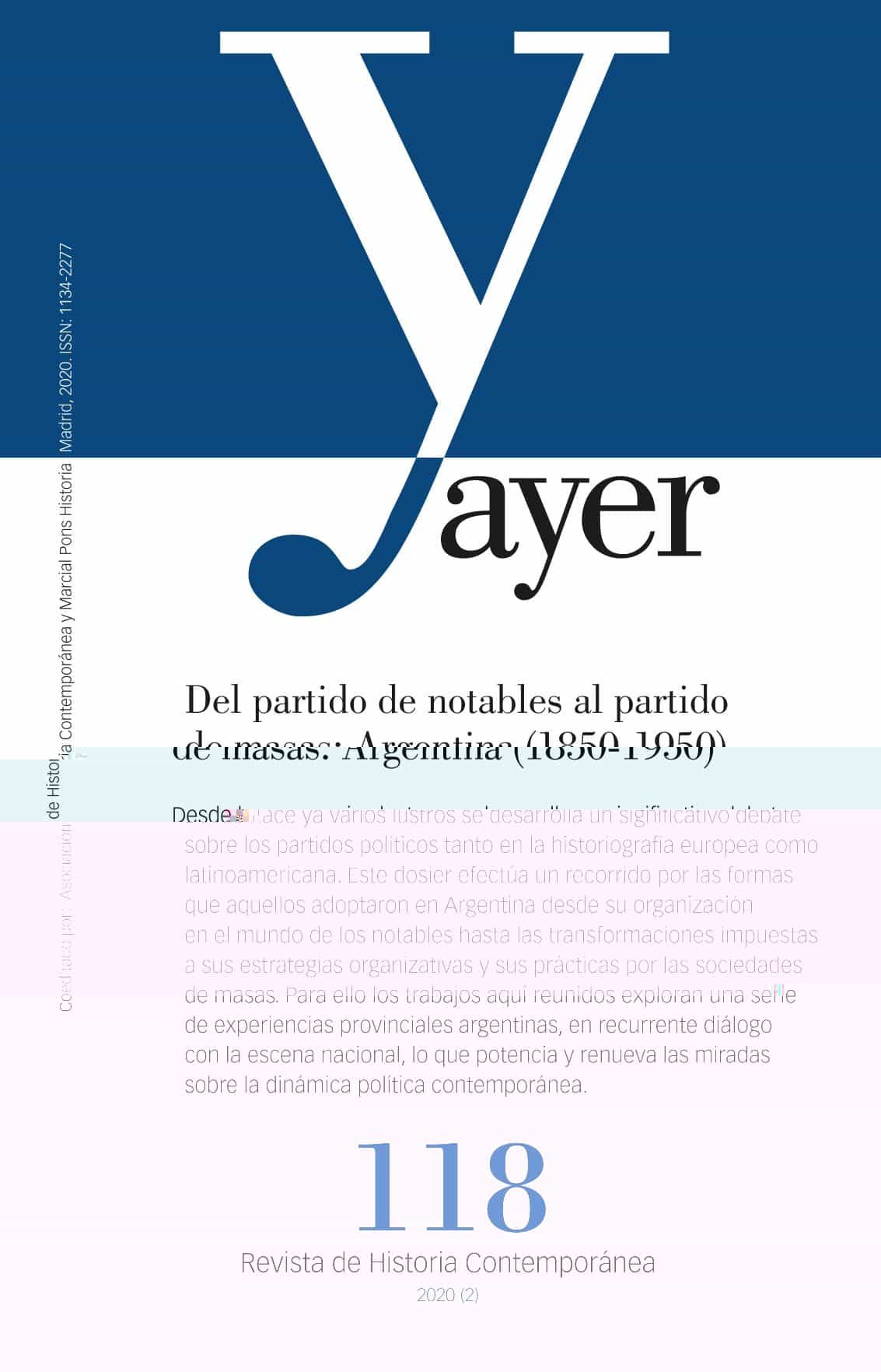 Portada del Libro Del Partido De Notables Al Partido De Masas: Argentina (1850-1950 ) Ay de Marta Bonaudo - 9788417945176