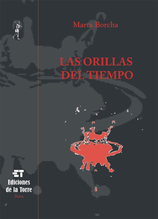 Portada del Libro Las Orillas Del Tiempo de Marta Borcha - 9788479603786