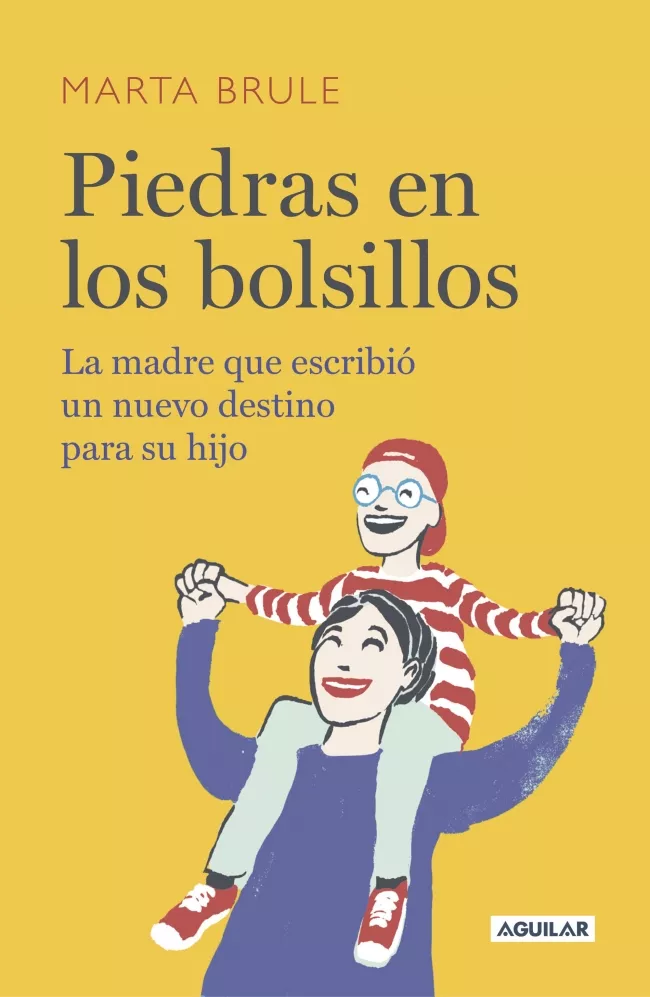 Portada del Libro Piedras En Los Bolsillos: La Madre Que Escribio Un Nuevo Destino Para de Marta Brule - 9788403519947