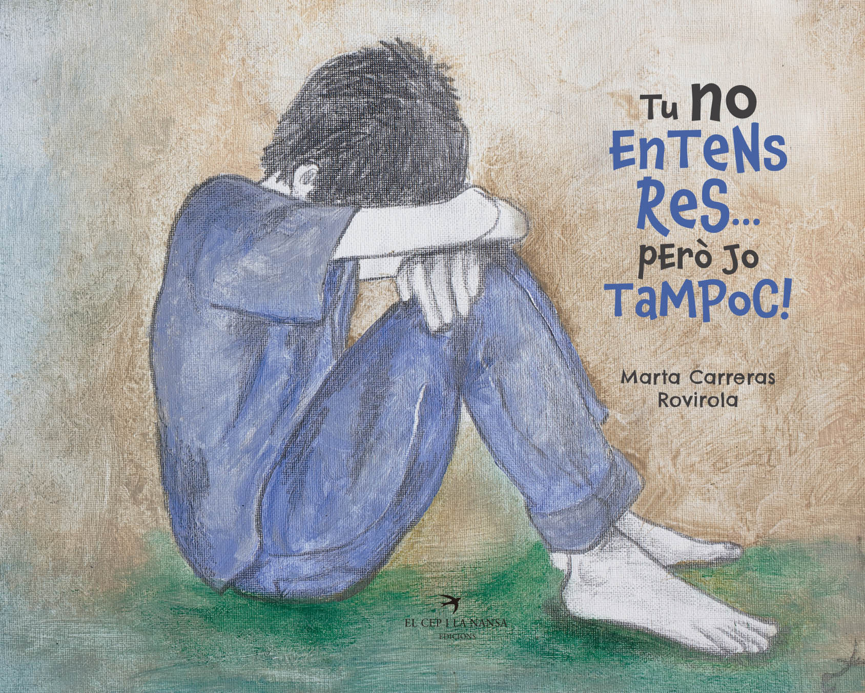 Portada del Libro Tu No Entens Res... Pero Jo Tampoc! de Marta Carreras Rovirola - 9788417756505