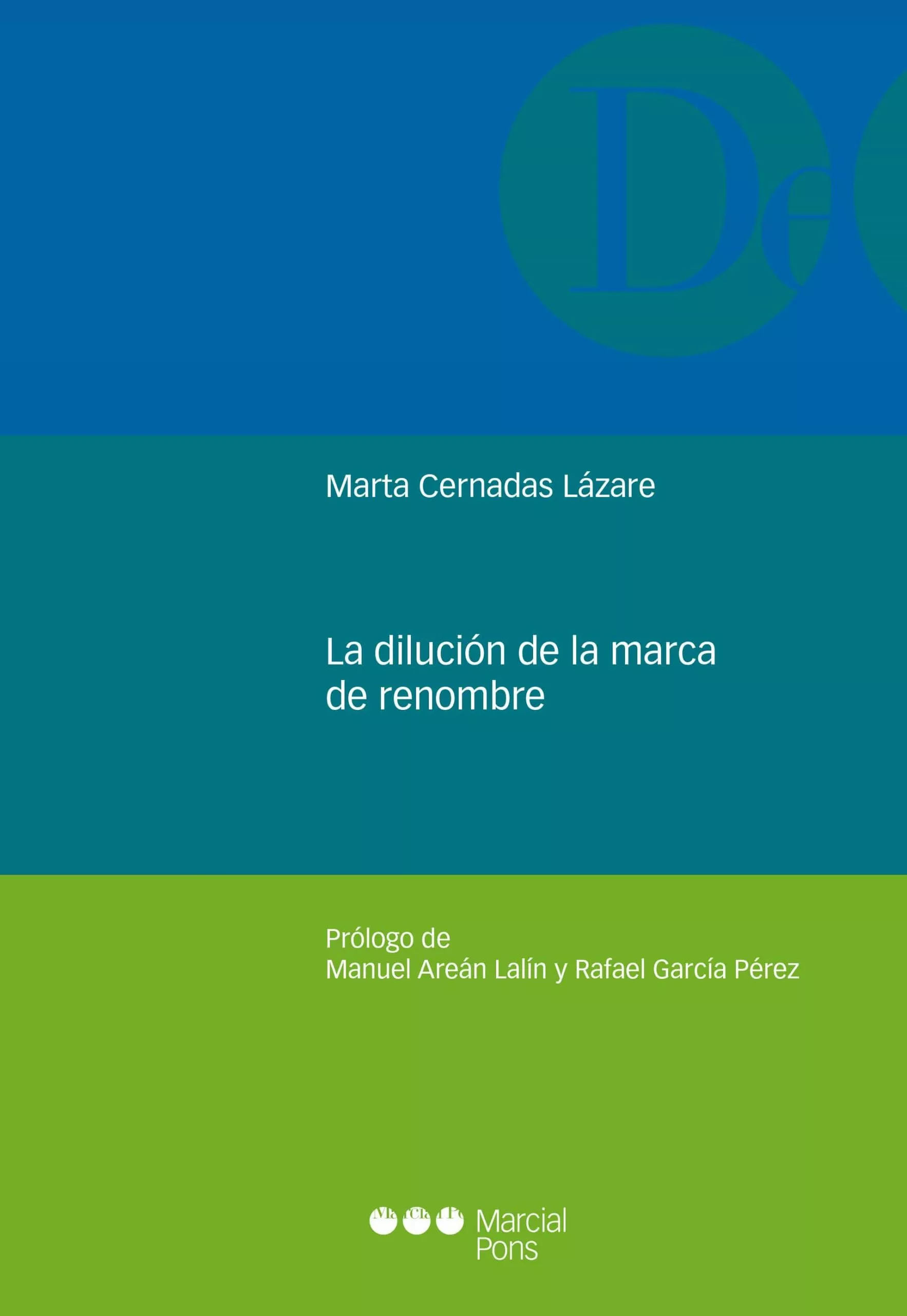 Portada del Libro La Dilucion De La Marca De Renombre de Marta Cernadas Lazare - 9788491237303