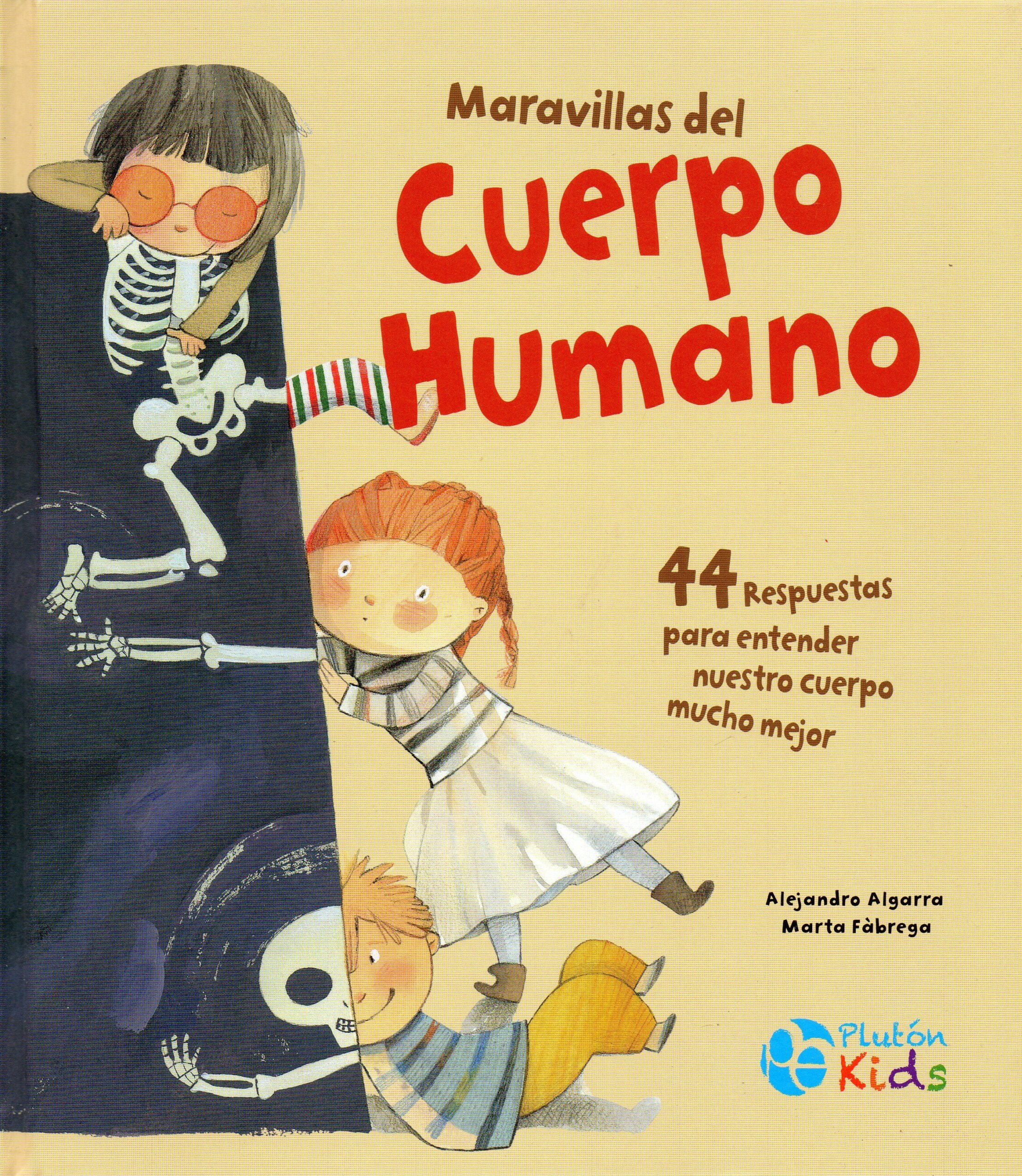 Portada del Libro Maravillas Del Cuerpo Humano de Marta Fabrega - 9788417928100
