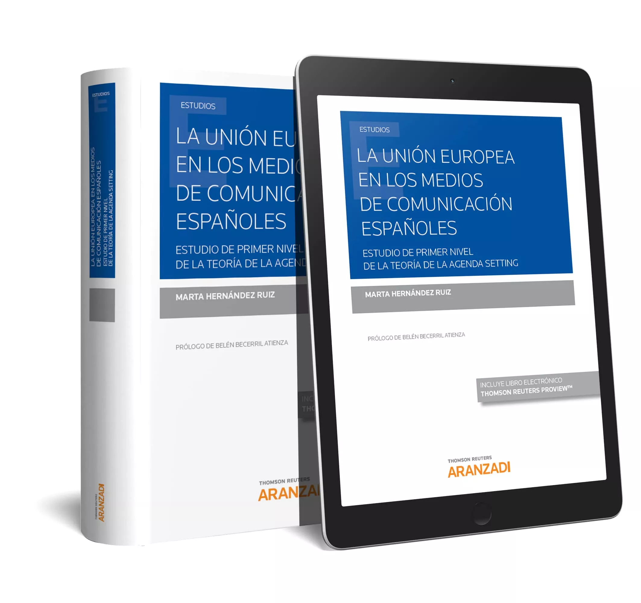 Portada del Libro La Unión Europea En Los Medios De Comunicación Españoles de Marta Hernandez Ruiz - 9788413099828