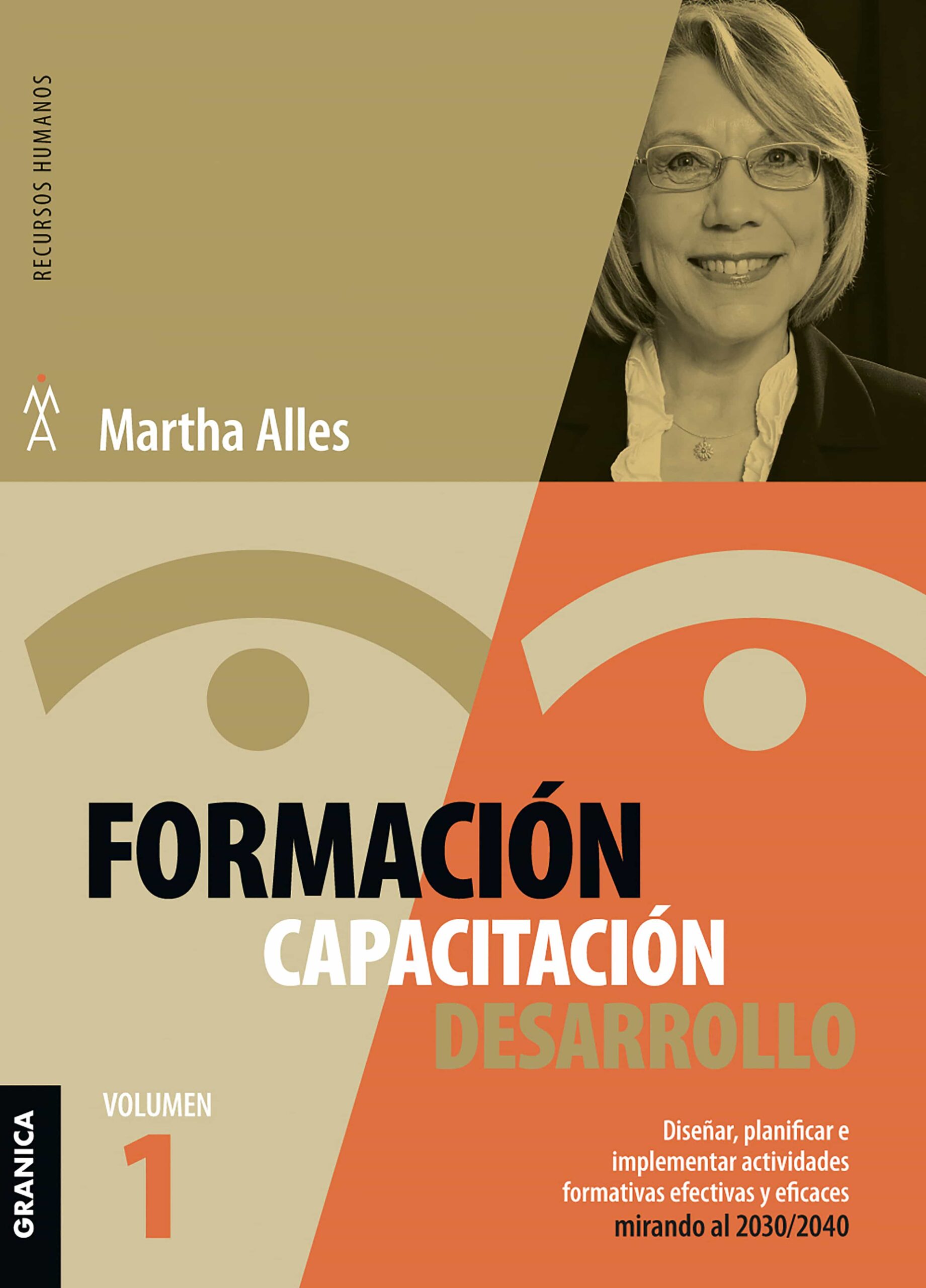 Portada del Libro Formación Capacitacion Desarrollo (Vol. 1) de Martha Alicia Alles - 9789878358024