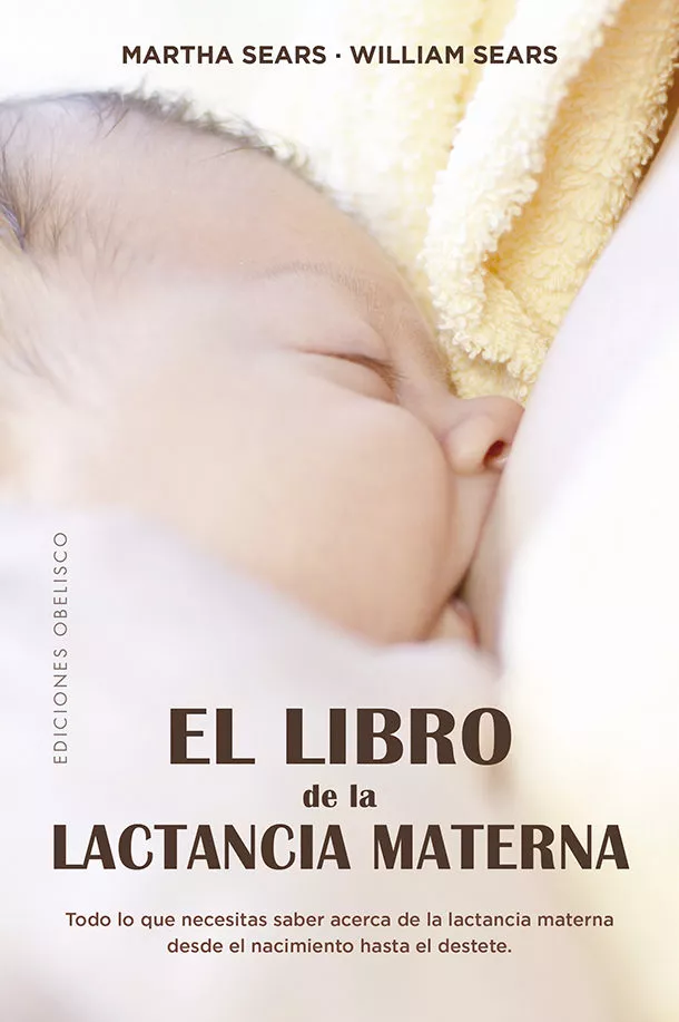 Portada del Libro El Libro De La Lactancia Materna de Martha Sears - 9788491115182