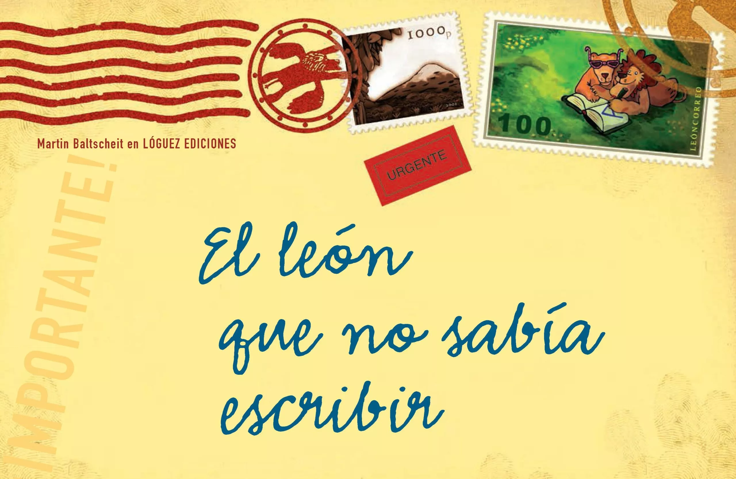 Portada del Libro El Leon Que No Sabia Escribir de Martin Baltscheit - 9788496646032