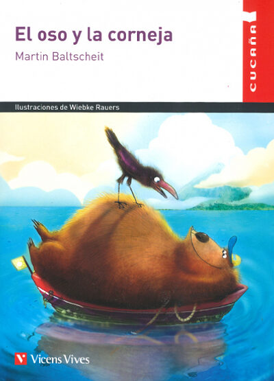 Portada del Libro El Oso Y La Corneja (Cucaña) de Martin Baltscheit - 9788468257907