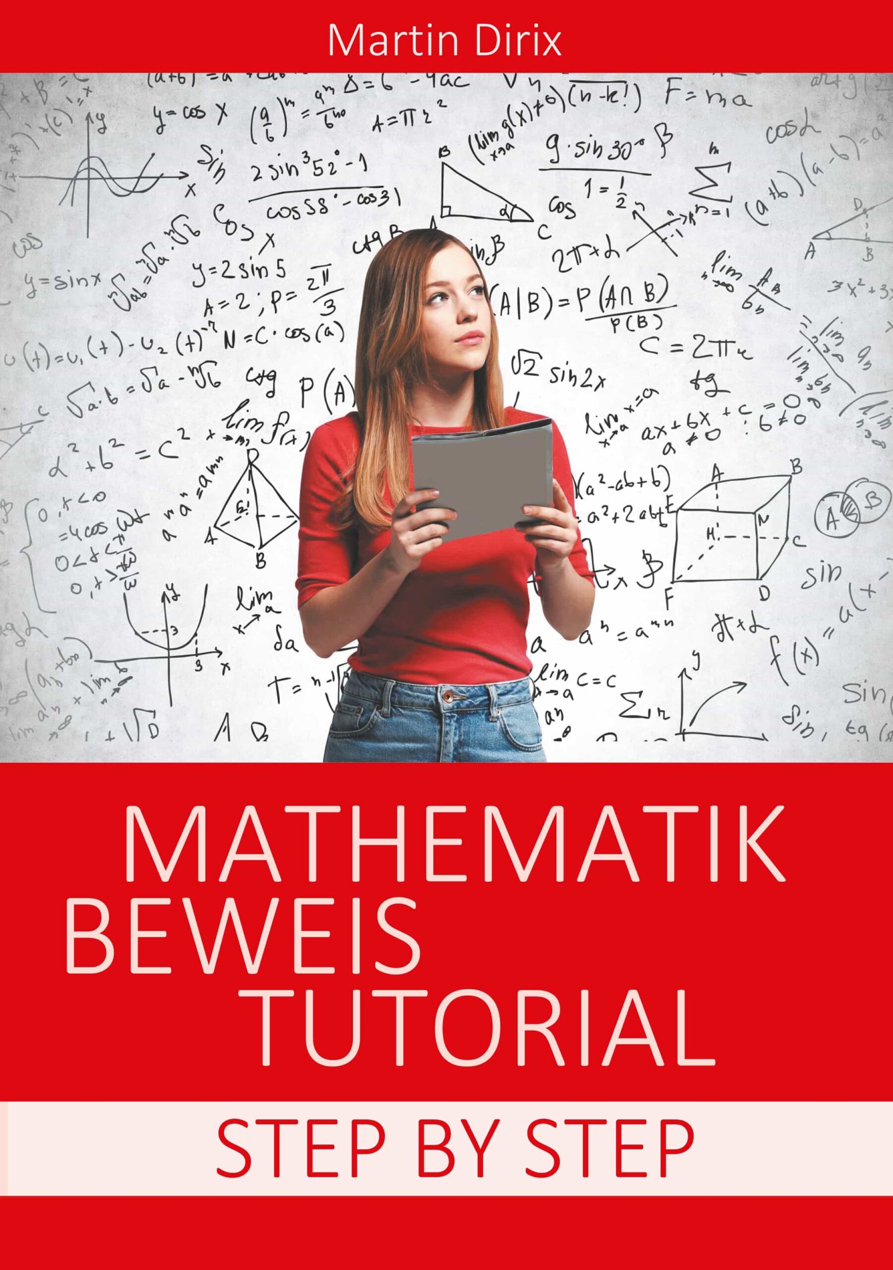 Portada del Libro Mathematik Beweis Tutorial de Martin Dirix - 9783750412576