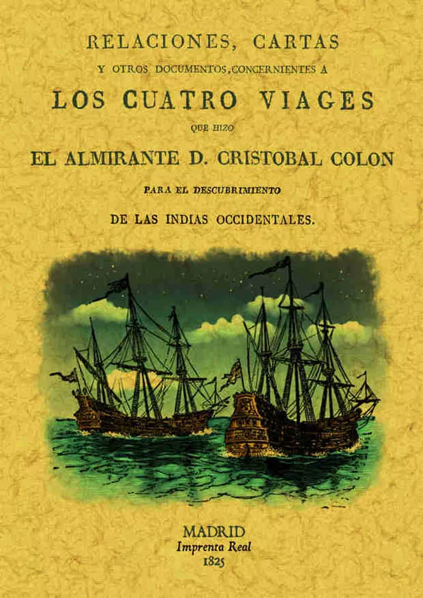Portada del Libro Los Cuatro Viajes De Colon (Ed. Facsimil) de Martin Fernandez De Navaret - 9788497612548