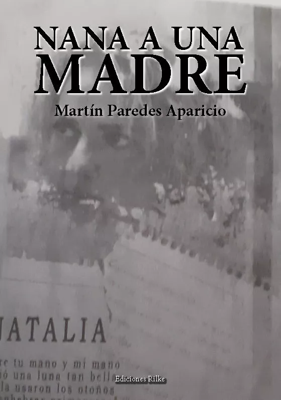 Portada del Libro Nana A Una Madre de Martin Paredes Aparicio - 9788494933936