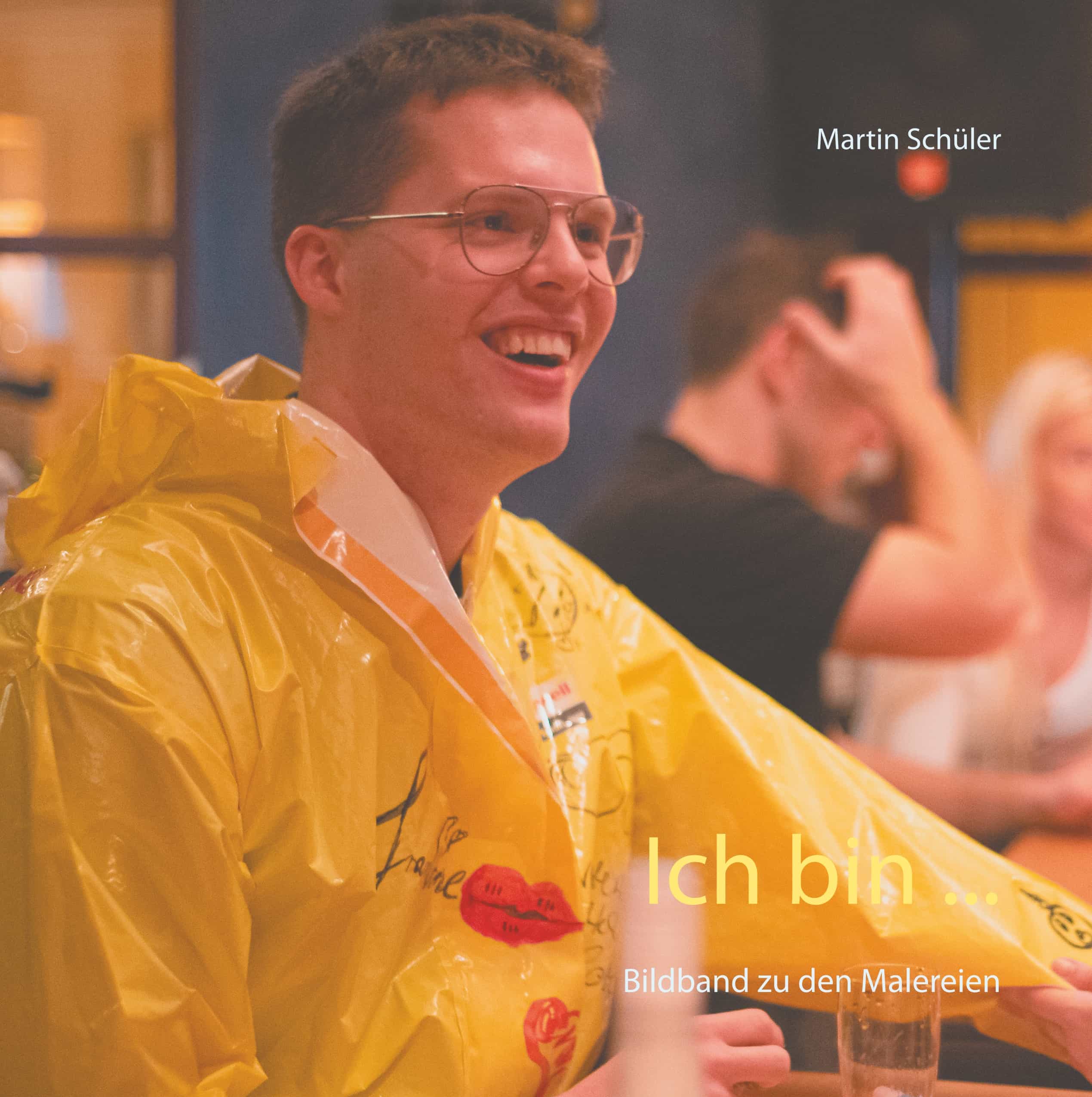 Portada del Libro Ich Bin ... de Martin Schuler - 9783752835632