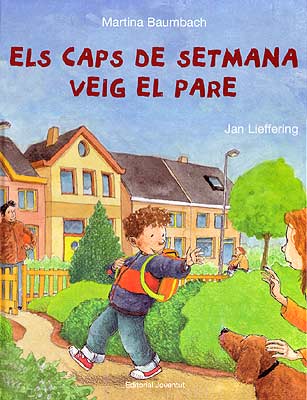 Portada del Libro Els Caps De Setmana Veig A Papa de Martina Baumbach - 9788426135537