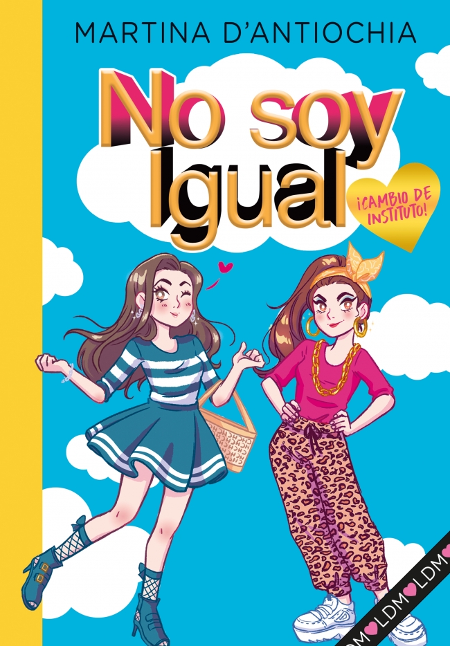 Portada del Libro No Soy Igual 1: ¡Cambio De Instituto! de Martina D Antiochia - 9788418038754
