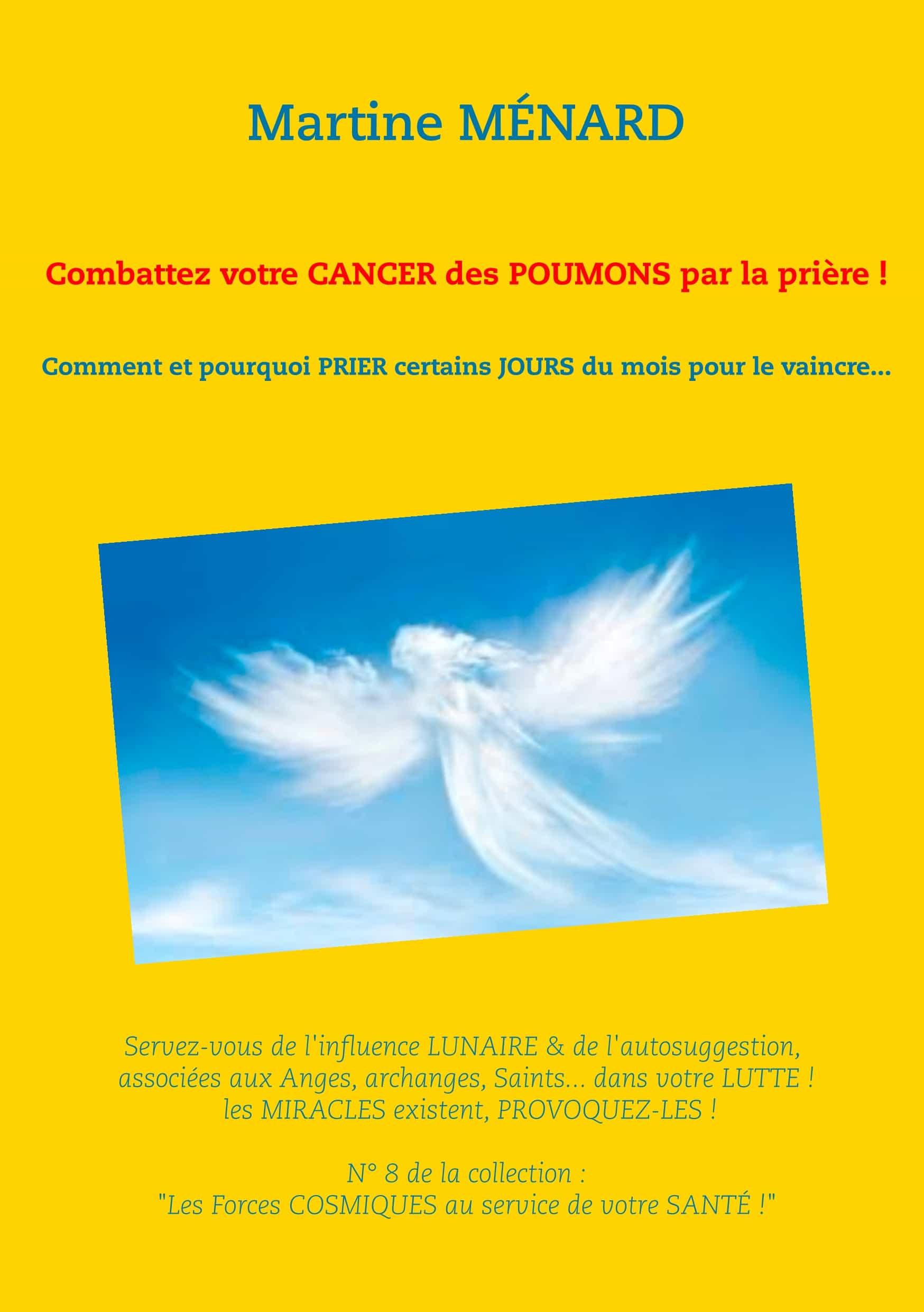Portada del Libro Combattez Votre Cancer Des Poumons Par La Priere ! de Martine Menard - 9782322092444