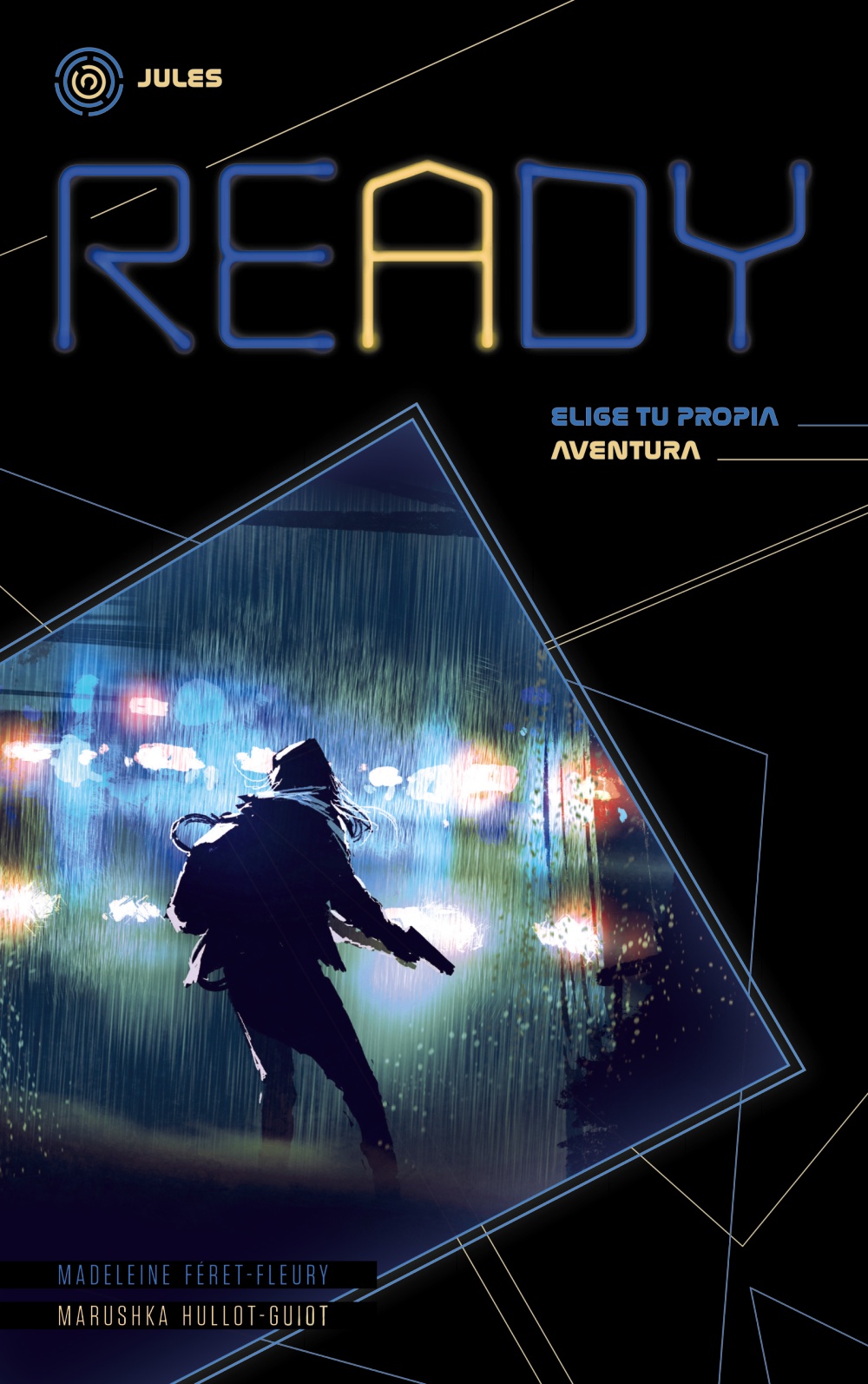 Portada del Libro Ready. Jules. Elige Tu Propia Aventura de Marushka Hullot Guiot - 9788469866245