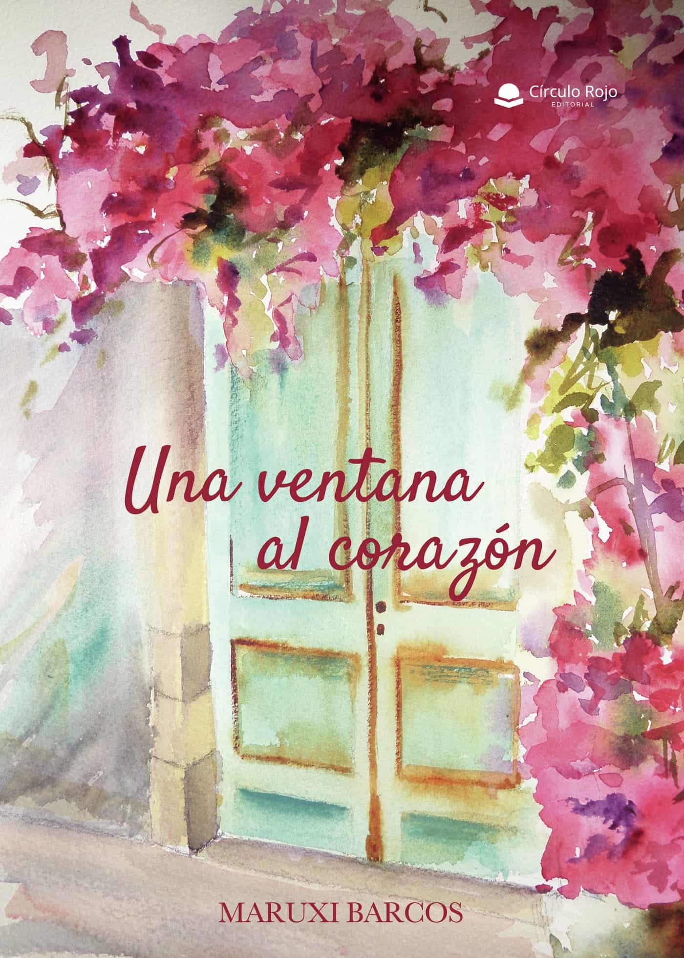 Portada del Libro Una Ventana Al Corazón de Maruxi Barcos - 9788491946380