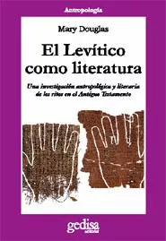 Portada del Libro El Levitico Como Literatura: Una Investigacion Antropologica Y Li Tera de Mary Douglas - 9788497840804