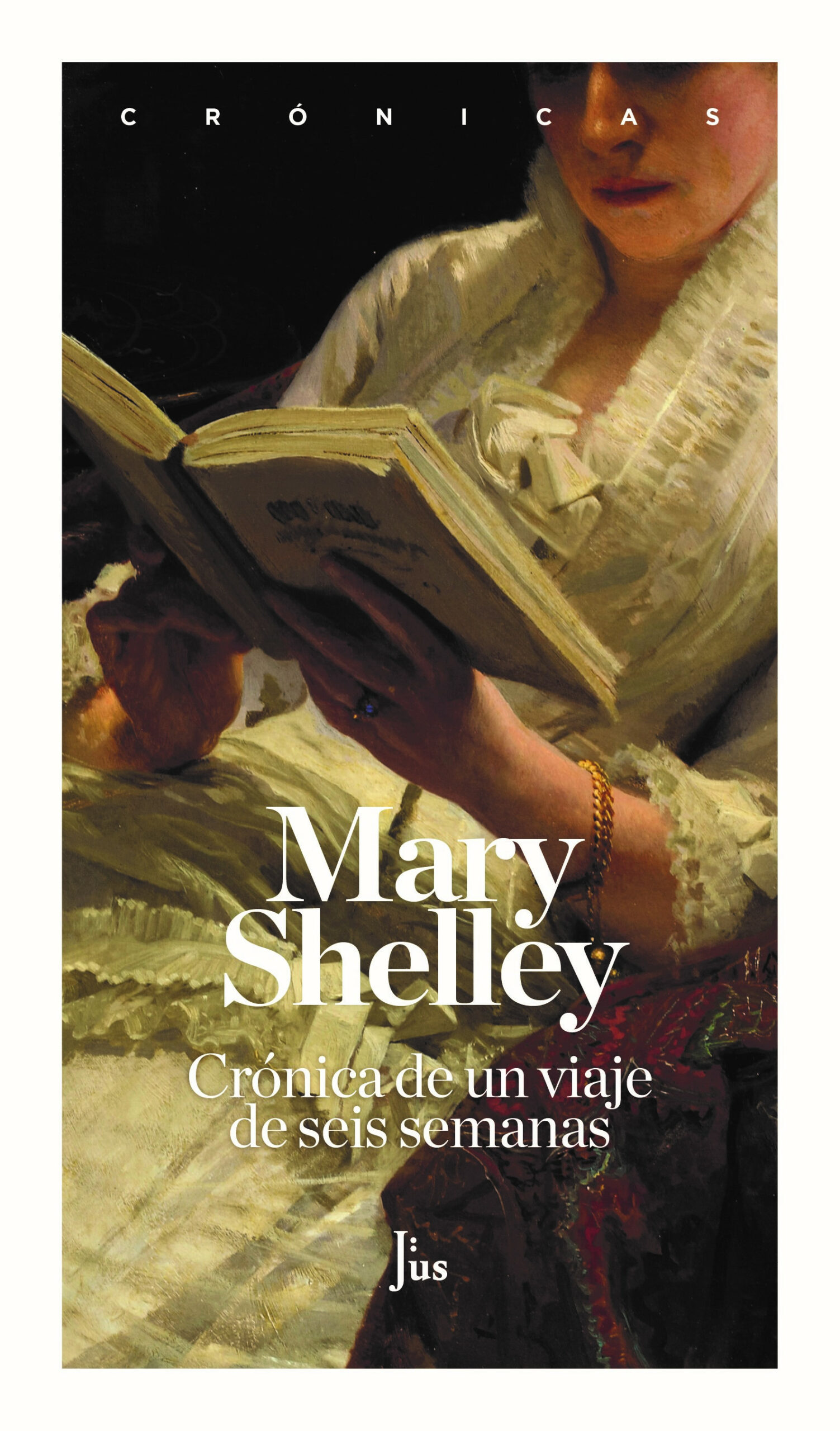 Portada del Libro Cronica De Un Viaje De Seis Semanas: Por Francia Suiza Alemania Y Hola de Mary Shelley - 9788417893507
