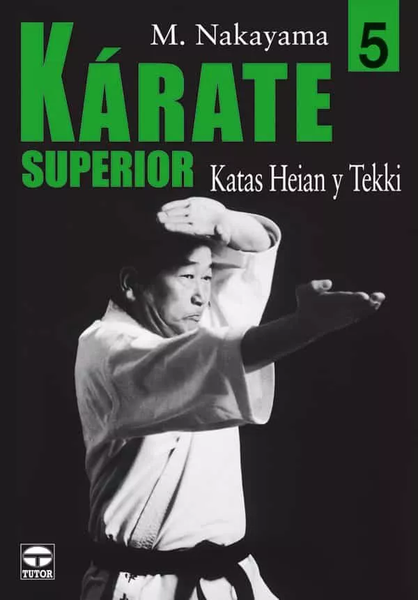 Portada del Libro Karate Superior 5 Katas Heian Y Tekki de Masatoshi Nakayama - 9788479025953