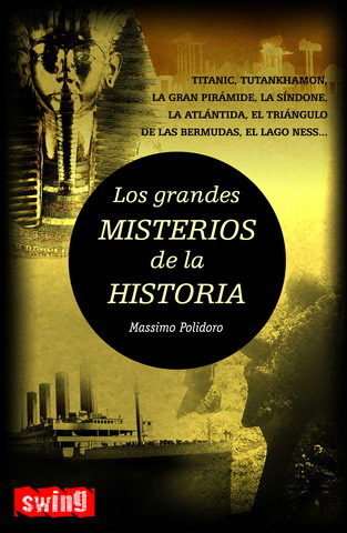 Portada del Libro Los Grandes Misterios De La Historia de Massimo Polidoro - 9788496746084
