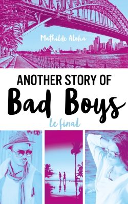 Portada del Libro Another Story Of Bad Boys - Le Final de Mathilde Aloha - 9782017119234
