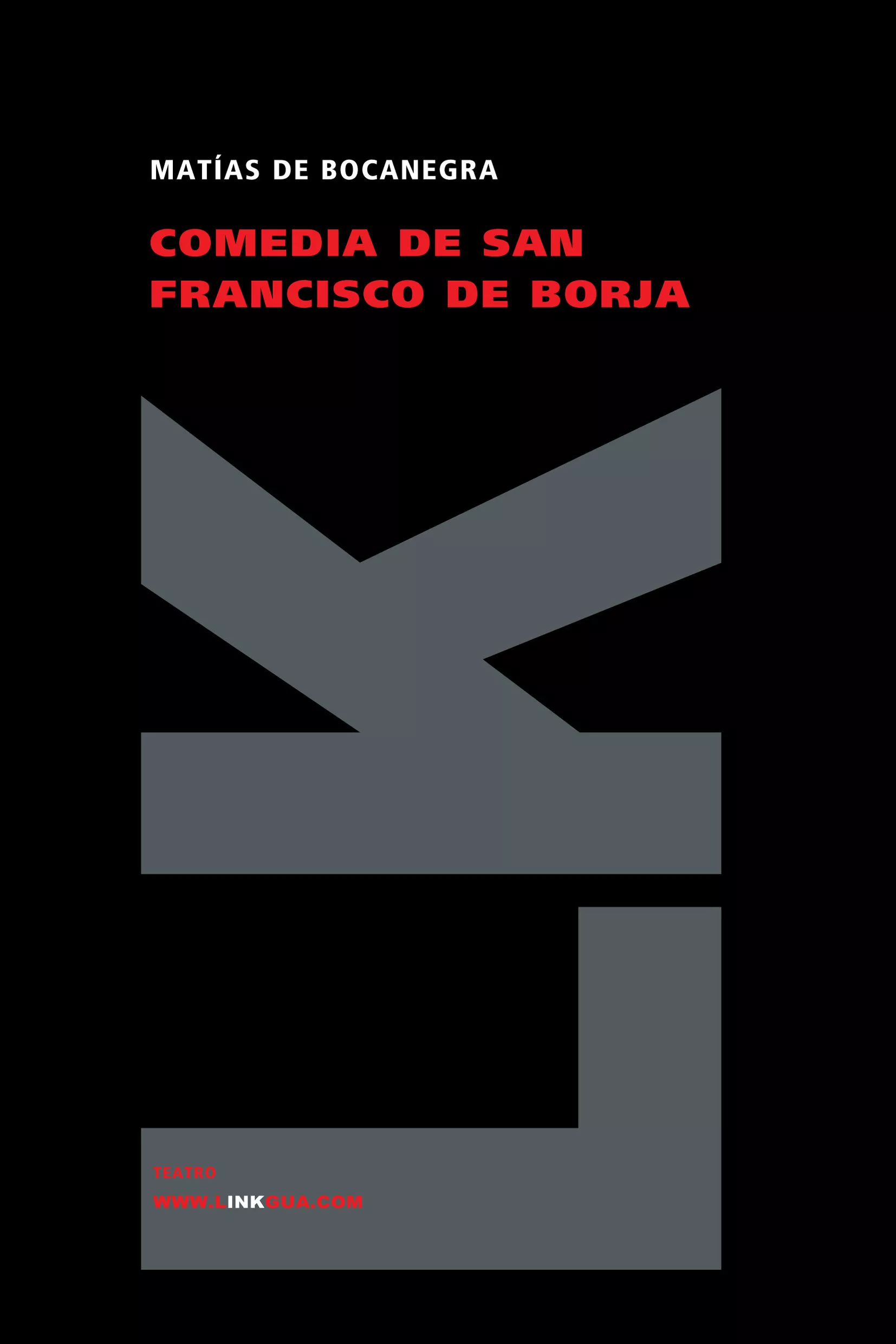 Portada del Libro Comedia De San Francisco De Borja de Matias De Bocanegra - 9788496290488