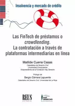 Portada del Libro Las Fintech De Prestamos O Crowdlending: La Contratacion A Traves De P de Matilde Cuena Casas - 9788429021561