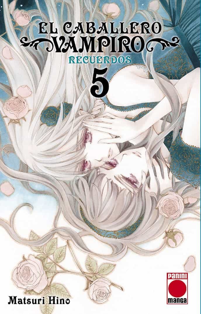 Portada del Libro El Caballero Vampiro: Recuerdos 5 de Matsuri Hino - 9788413343761
